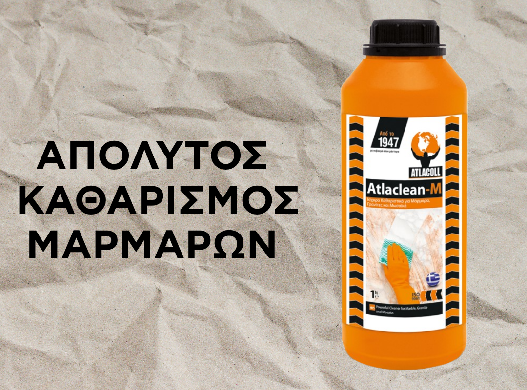 ATLACLEAN-M: Η Εξειδικευμένη Λύση της ATLACOLL για τον Απόλυτο Καθαρισμό Μαρμάρων και Φυσικών Λιθών